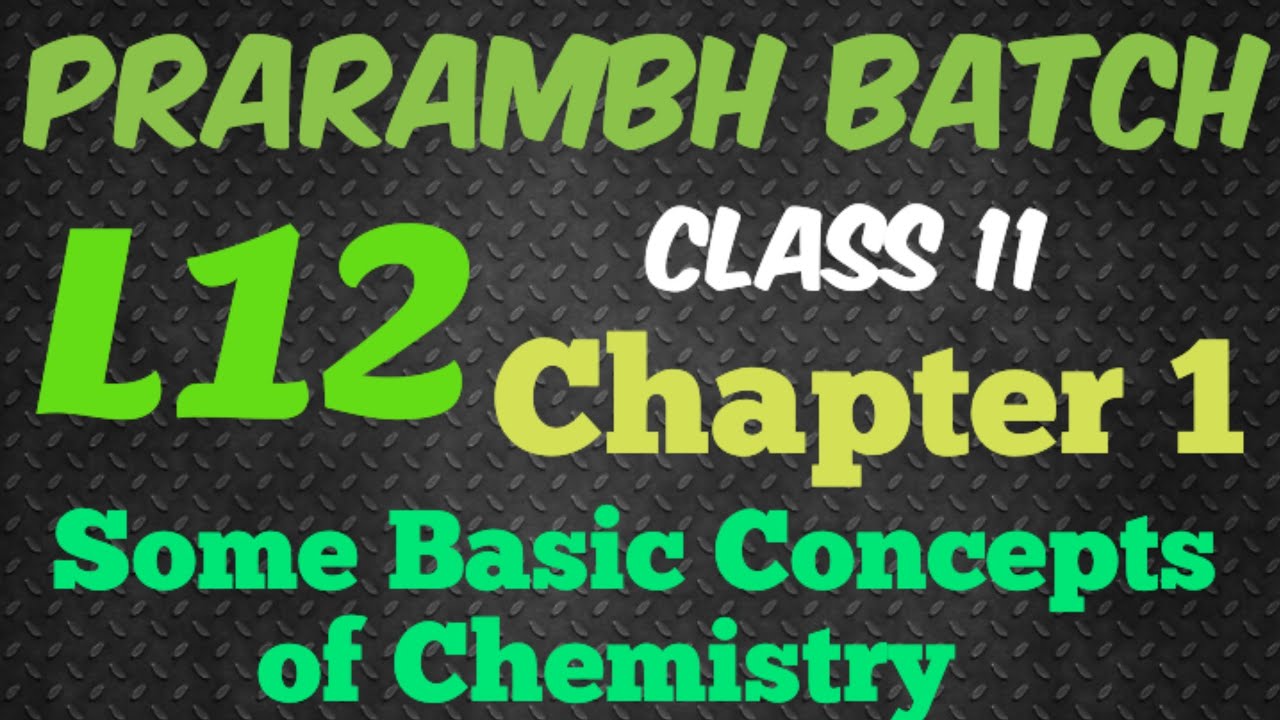Some basic concepts of Chemistry / class 11 / L12 - YouTube