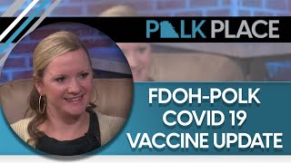 Florida Department of Health in Polk County COVID 19 Vaccine Update Polk Place