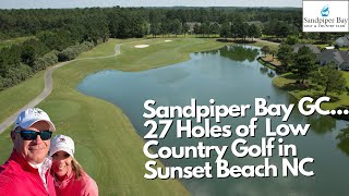 Sandpiper Bay Golf Club 27 Holes in Sunset Beach North Carolina
