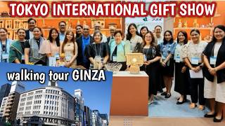 JAPAN VLOG: INGRESS TOKYO INTERNATIONAL GIFT SHOW 2026 | WALKING TOUR GINZA / fe napa
