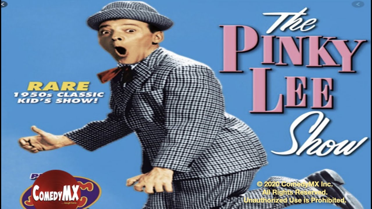 The Pinky Lee Show (1954) | Pinky Lee | Johnny Crawford | Carol Richards -  YouTube