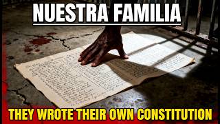 Nuestra Familia: The Prison Gang That Wrote Its Own Constitution