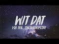 YSB Tril Wit Dat Lyrics Ft ZaeTheDripster mp3