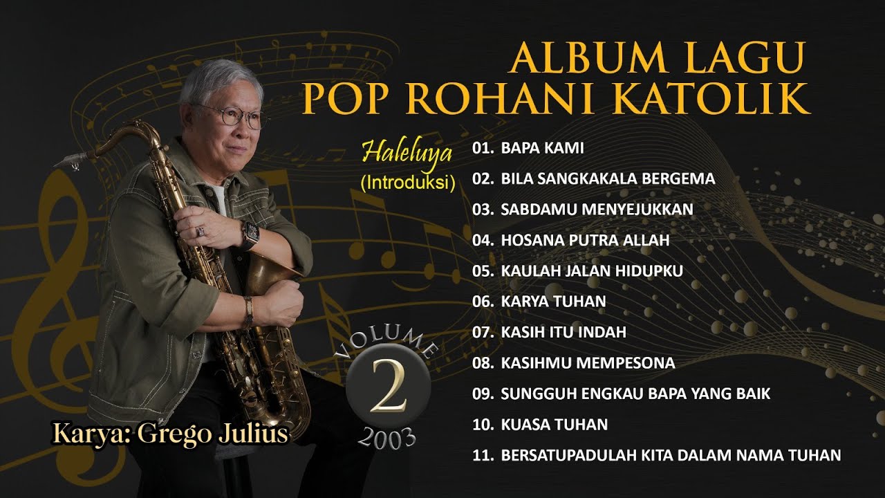 Album Lagu Pop Rohani Katolik Vol. 2 Cipt. Grego Julius