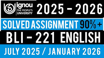 BLI 221 SOLVED ASSIGNMENT 2025-26 IN ENGLISH | BLI 221 SOLVED ASSIGNMENT 2025-26 | BLI 221