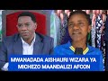WIZARA YA MICHEZO NA MALIASILI ZASHAURIWA KABLA YA AFCON 