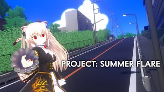 【のらきゃっと】PROJECT: SUMMER FLARE【配信】