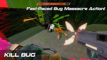 KILL BUG - Fast-Paced Bug Massacre FPS Action!