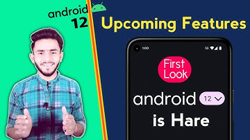 Android 12 ! First Look Is Here|Upcoming Features ⚡
