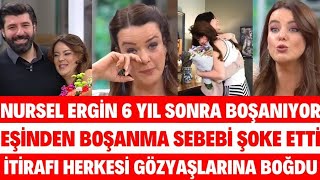 Geli̇ni̇m Mutfakta Nursel Ergi̇n Neden Boşaniyor Boşanma Sebebi̇ Murat Akyer Si̇belcan Düğün Seda Sayan