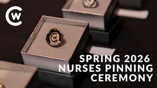 CWC Nursing Pinning Ceremony 2026