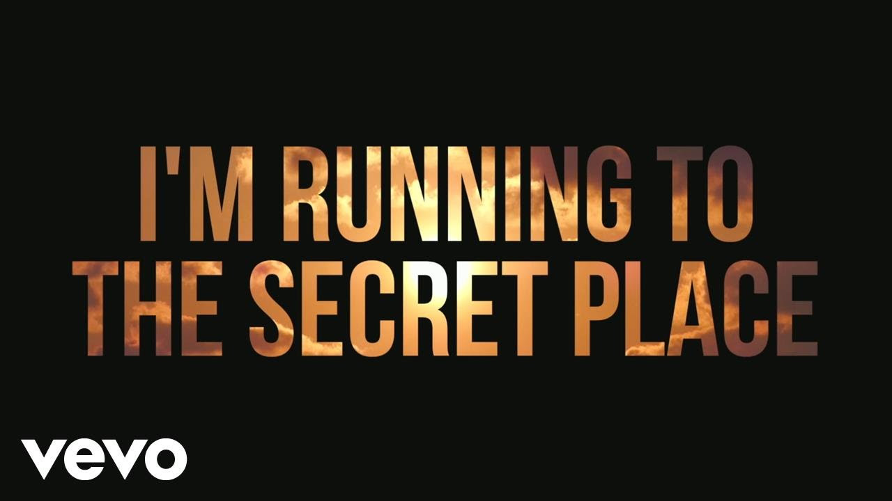 Phil Wickham   The Secret Place Official Lyric Video