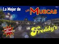 Mejores Exitos de Los Muecas y Los Freddy’s; Pura Musica del Recuerdo!