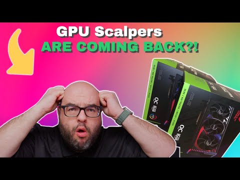 OH NO..Are Nvidia GPU Scalpers COMING BACK?