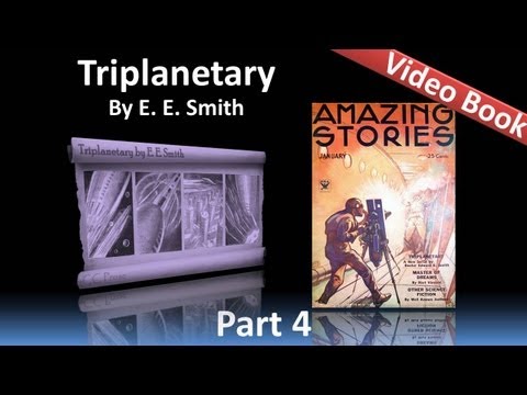Part 4 - Triplanetary by EE Smith (Chs 13-17)