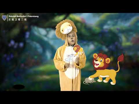 The Lion and The Mouse (Nazwa Putri Irawan - SD Methodist 2)