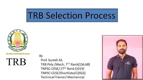 TRB Selection Process/ TRB Polytechnic /TRB Engineering/ Teachers Recruitment Board/ Mech Space