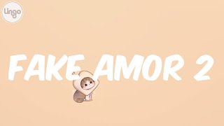 Melody - (Letra/Lyrics) Fake Amor 2