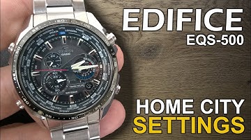 Casio Edifice EQS-500 - Home City Settings tutorial