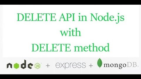 DELETE API in Node.js using express & MongoDB | CRUD API in Node.js (part-5)