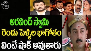 Actor Aravind Swamy And His Two Marriages Details Celebrities Personal Life W Telugu Hunt