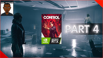 CONTROL Part 4 [RTX ON]