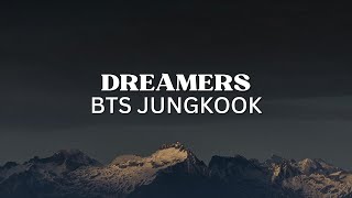 BTS Jungkook - Dreamers (Lyrics) FIFA World Cup 2022 Soundtrack