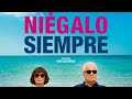 Niegalo siempre - Trailer Oficial Español HD