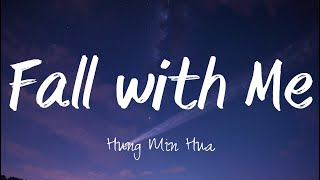 Download lagu Hung Min Hua - Fall with Me(Lyrics)