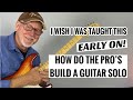 How do the pros build a solo on guitar