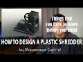 TUTORIAL HOW TO DESIGN A PLASTIC SHREDDER MACHINE || Calculation Shredder Machine You Better Know