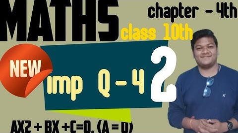 ch  - 4 imp - 4 part - 2 Quadratic Equation for 10th class maths 2022