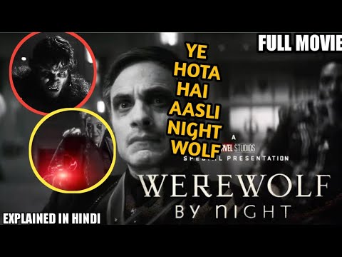 Itna bda chhol hai, Werewolf by night, full movie explained in hindi