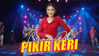 PIKIR KERI - Lutfiana Dewi (Official Music Video ANEKA SAFARI)