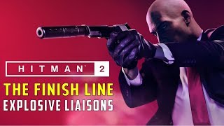 The Finish Line | Assassinate with Remote Car Bomb | Explosive Liaisons | Hitman 2