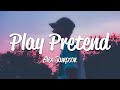 Alex Sampson Play Pretend Lyrics