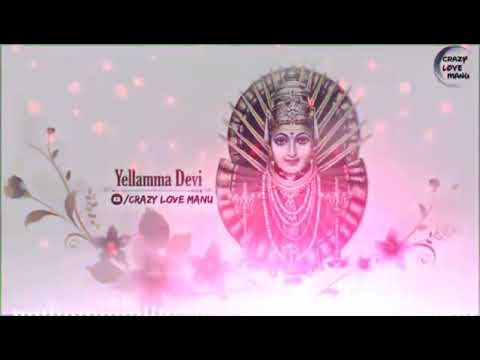 Tallalla talli Yellamma  DJ song new 2019