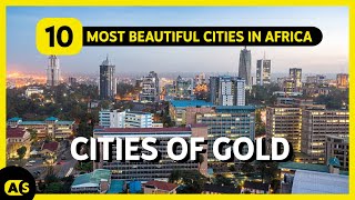 Scopri le 10 città PIÙ BELLE dell'Africa che devi assolutamente vedere