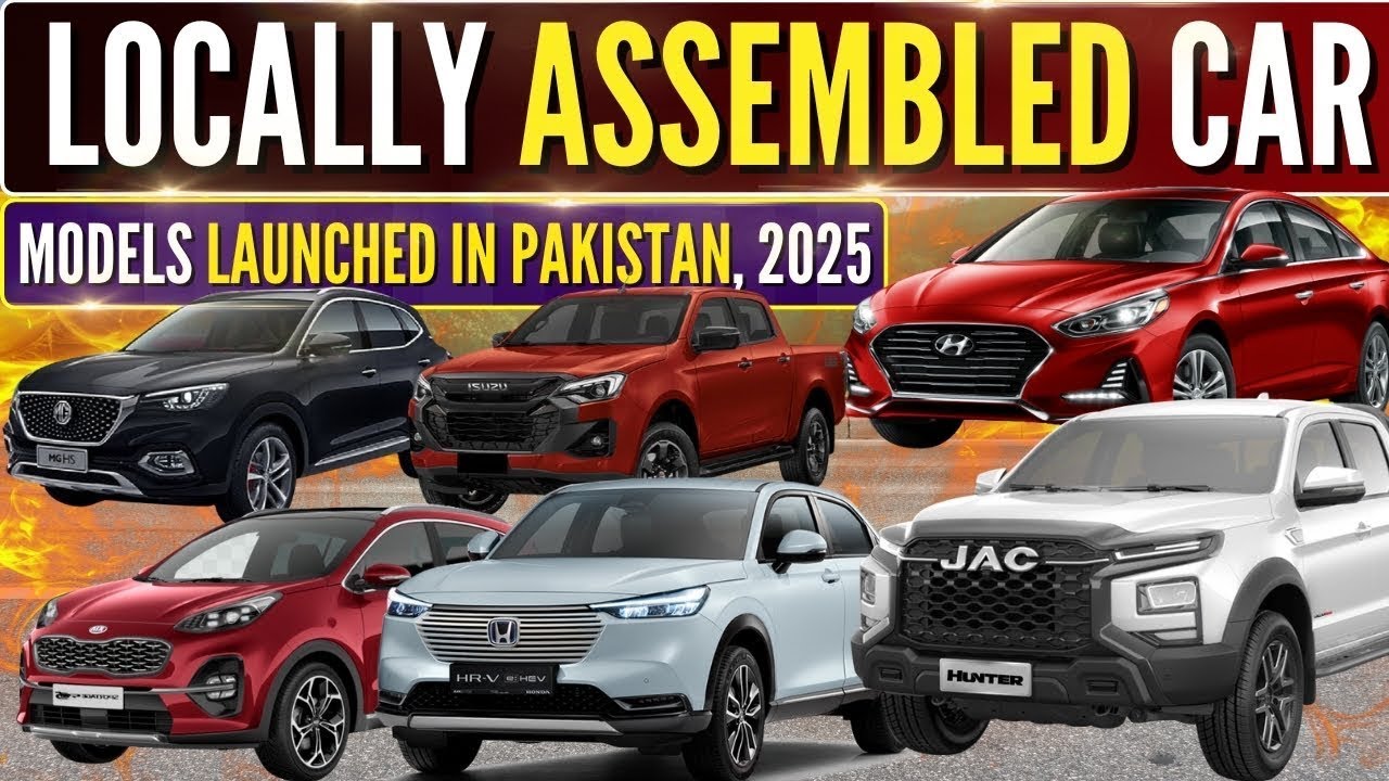 All Locally Assembled Cars Launched in Pakistan 2025 | Complete Review & Buyer’s Guide