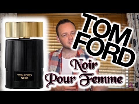 Том Форд "NOIR Pour Femme" Обзор аромата
