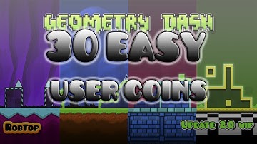30 Easy User Coins / 30 Monedas de Usuario fáciles | Geometry Dash [2.0] | Runis