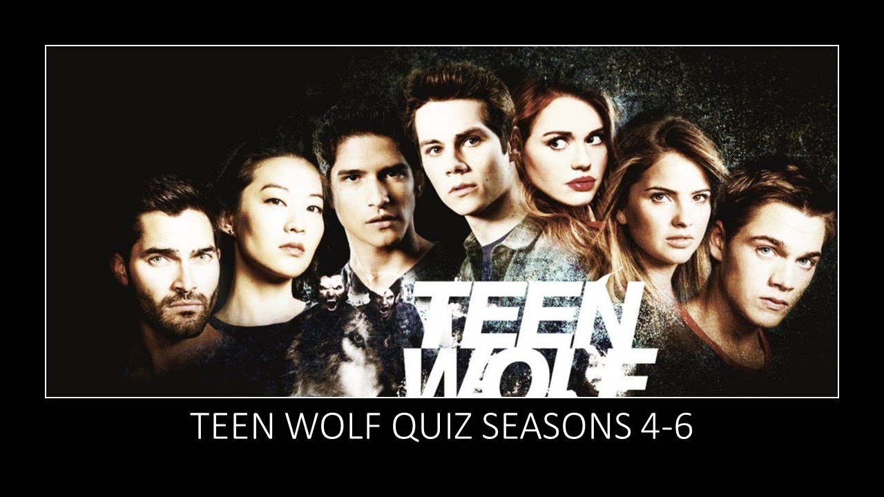 Teen Wolf Trivia Quiz How Well Do You Know Teen Wolf Seasons 4 6 