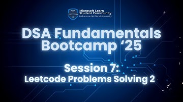 DSA Fundamental Bootcamp | Session 7: Leetcode Problems Solving 2 | ft. M. Faizan Anis
