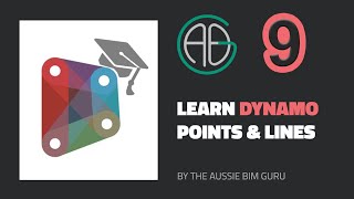 Learn Dynamo - Lesson 9: Points & Lines