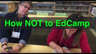 How NOT to EdCamp