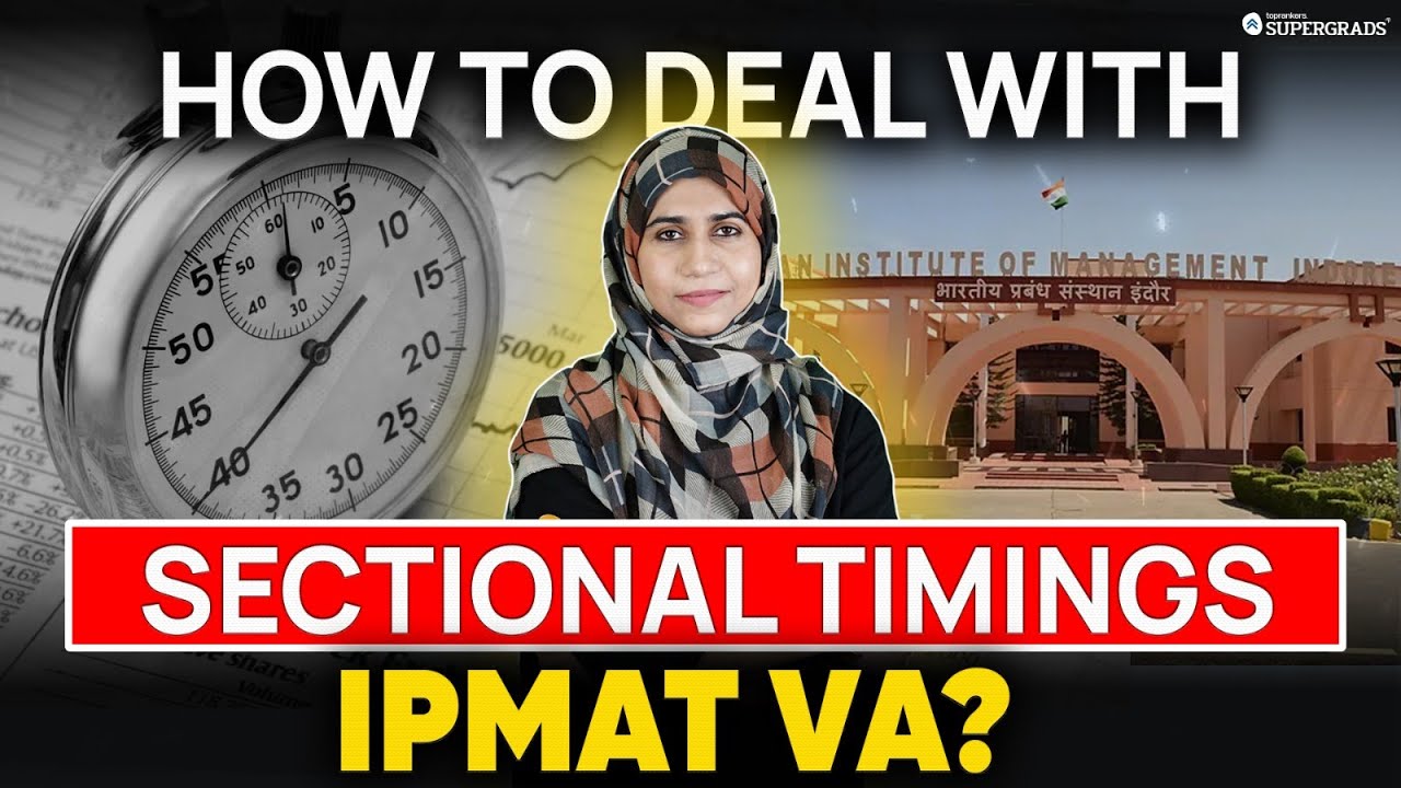 How to Deal with Sectional Timing in IPMAT Verbal Ability | Tips for ...