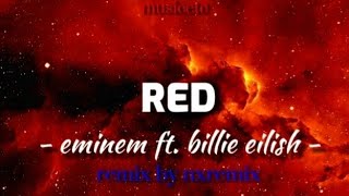 red lyrics | eminem ft.billie eilish