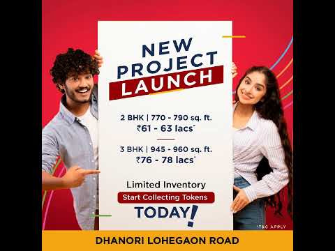 New Launch at Dhanori, Pune (Pride World City)