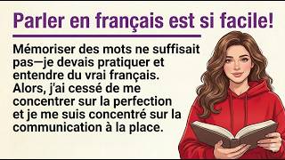 Speaking French Is So Easy! Learn French with a Simple Story Beginner French Learners