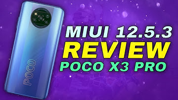 POCO X3 PRO MIUI 12.5.3 INDIA STABLE | HONEST REVIEW | MORE PERFORMANCE MORE HEAT